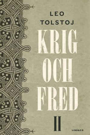 Krig och fred. Vol 2, 1806-1812 - Bok av Leo Tolstoj - Inbunden