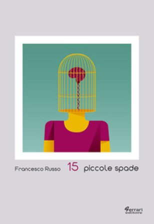 15 piccole spade Francesco Russo