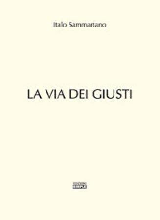 La via dei giusti Italo Sammartano