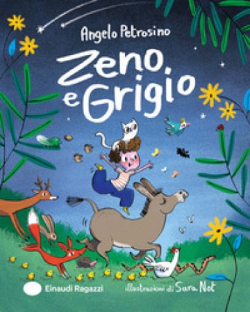 Zeno e Grigio. Ediz. a colori Angelo Petrosino