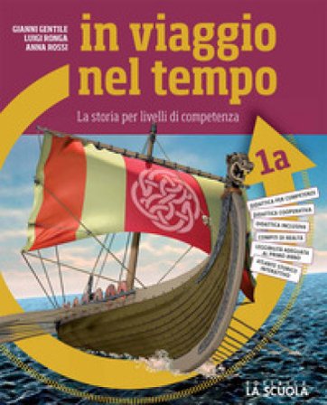 In viaggio nel tempo. Con Pianeta blu. Per la Scuola media. Con e-book. Con espansione online. Vol. 1 Gianni Gentile