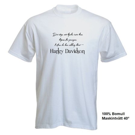 T-shirt - Det sägs att lycka...Harley Davidson
