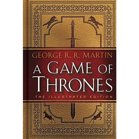 A Game of Thrones: The Illustrated Edition 9780553808049