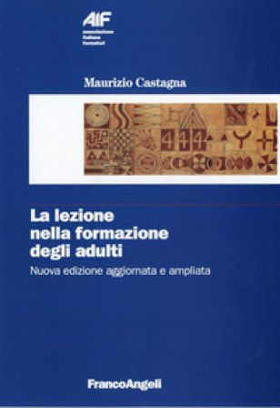 La lezione nella formazione degli adulti Maurizio Castagna