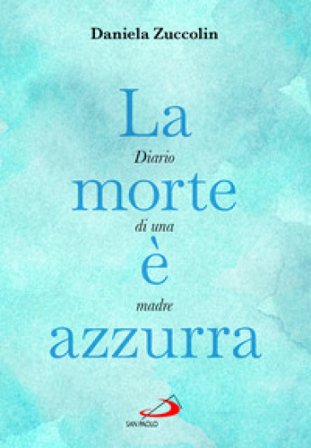 La morte è azzurra Daniela Zuccolin