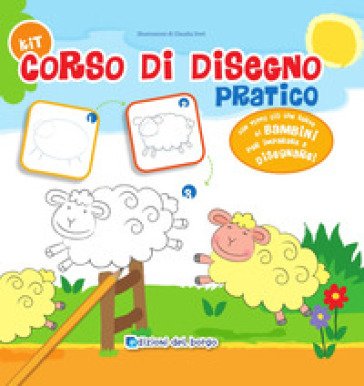 Kit. Corso di disegno pratico. Con gadget Roberta Fanti