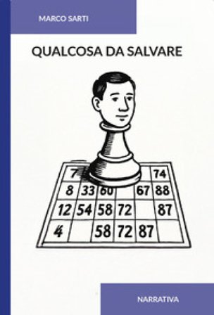 Qualcosa da salvare Marco Sarti