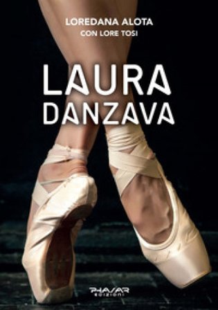Laura danzava Loredana Alota
