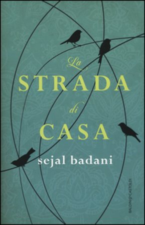 La strada di casa Sejal Badani
