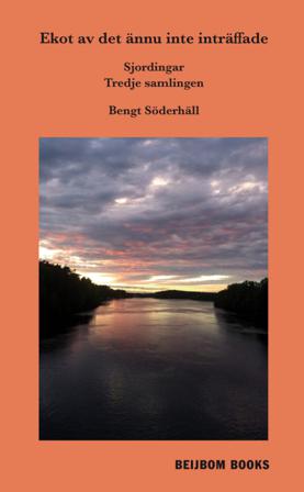 Ekot av det ännu inte inträffade - Bok av Bengt Söderhäll - Danskt band