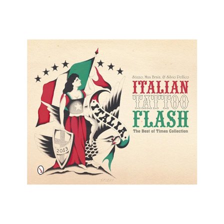 Italian tattoo flash - the best of times collection (inbunden, eng)