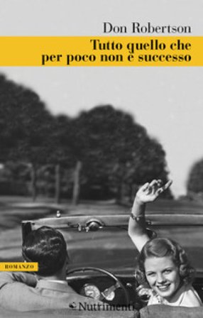 Tutto quello che per poco non è successo DON ROBERTSON
