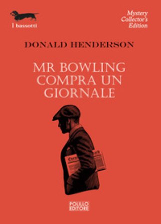 Mr Bowling compra un giornale Donald Henderson