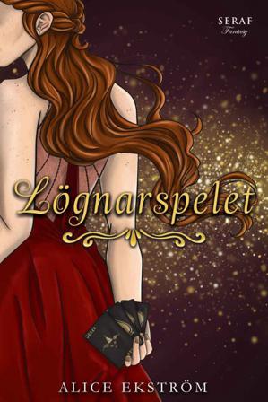 Lögnarspelet - Bok av Alice Ekström - Danskt band