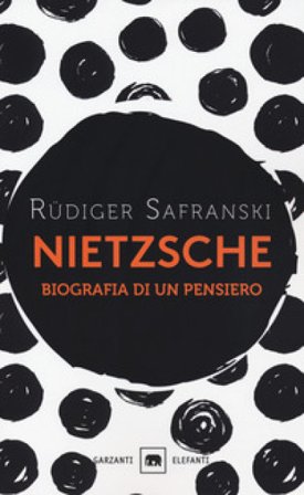 Nietzsche. Biografia di un pensiero Rüdiger Safranski