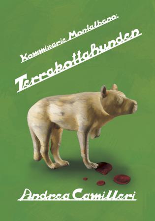 Terrakottahunden - Bok av Andrea Camilleri - Inbunden