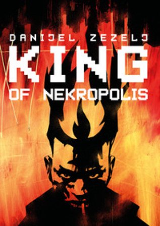 King of Nekropolis Danijel Zezelj
