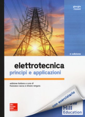 Elettrotecnica. Principi e applicazioni Giorgio Rizzoni