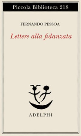 Lettere alla fidanzata Fernando Pessoa