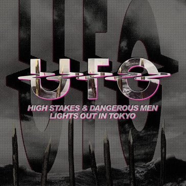 High stakes and dangerous men/lights out Ufo