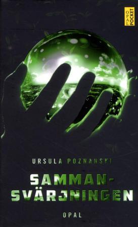 Sammansvärjningen - Bok av Ursula Poznanski - Pocket