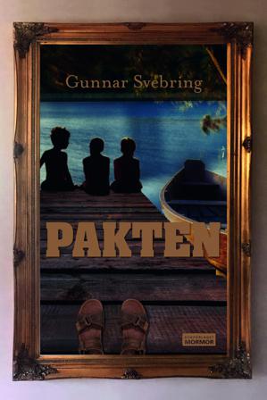 Pakten - Bok av Gunnar Svebring - Inbunden