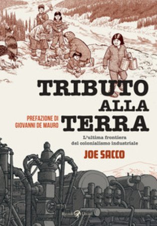 Tributo alla terra Joe Sacco