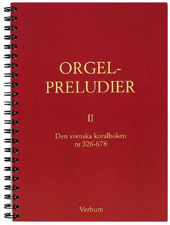 Orgelpreludier 2 - Bok - Spiralbunden