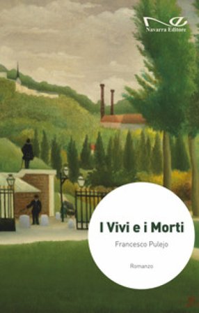 I vivi e i morti Francesco Pulejo