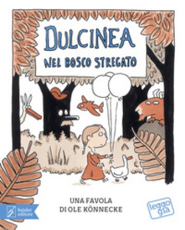 Dulcinea nel bosco stregato Ole Könnecke