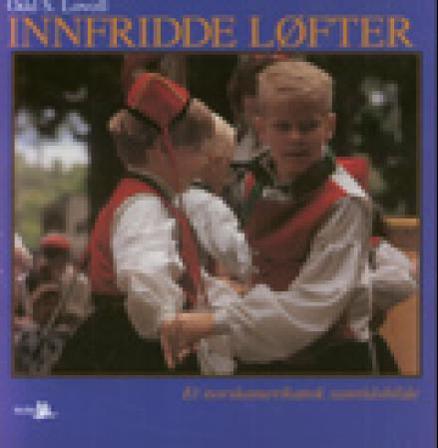 Innfridde løfter - Bok av Odd S. Lovoll - Hardback