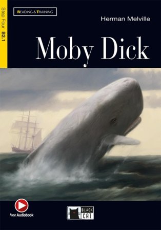 Moby Dick. Con File audio scaricabile Herman Melville