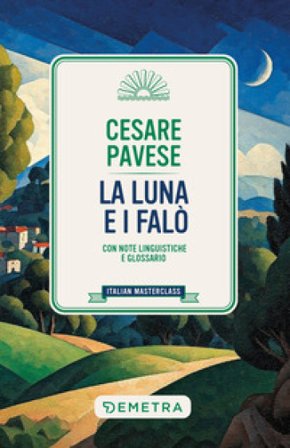 La luna e i falò Cesare Pavese
