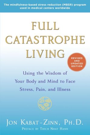 Full Catastrophe Living (Revised Edition), ISBN: 9780345536938