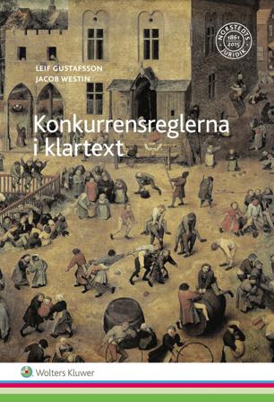 Konkurrensreglerna i klartext - Bok av Leif Gustafsson & Jacob Westin - Häfte