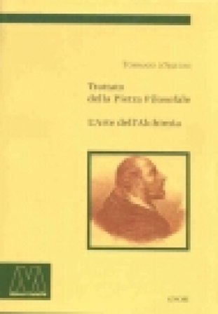 Trattato della pietra filosofale-L'arte dell'alchimia (rist. anast.) d'Aquino (san) Tommaso