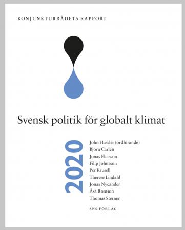Konjunkturrådets rapport 2020. Svensk politik för globalt klimat - Bok av Thomas Sterner, Björn Carlén, m.fl. - Häfte