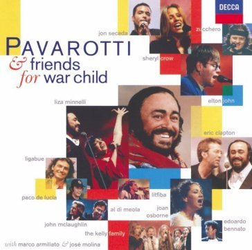 Pavarotti & friends for war child (96)(h Pavarotti Luciano( T
