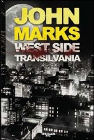 West side Transilvania John Marks