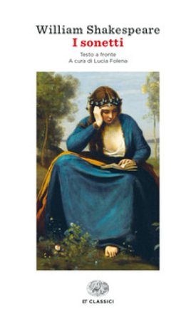 I sonetti. Testo inglese a fronte William Shakespeare