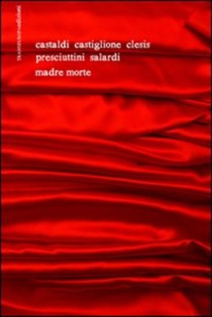 Madre morte. Con CD Audio