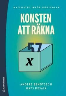 Konsten att räkna - Matematik inför högskolan