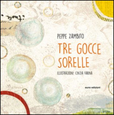 Tre gocce sorelle Giuseppe Zambito