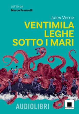 Ventimila leghe sotto i mari letto da Marco Franzelli. Con QR Code Jules Verne
