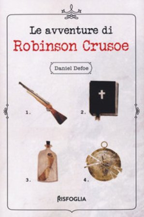 Le avventure di Robinson Crusoe Daniel Defoe