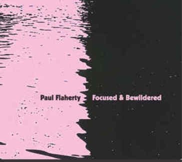 Focused & bewildered Paul Flaherty