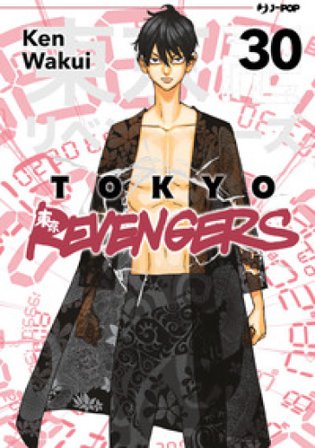 Tokyo revengers. Vol. 30 Ken Wakui