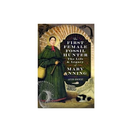 The First Female Fossil Hunter (inbunden, eng)