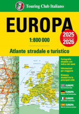 Europa. Atlante stradale e turistico 800.000