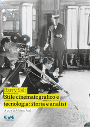Stile cinematografico e tecnologia: storia e analisi Barry Salt